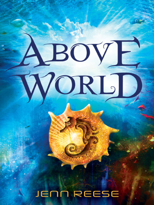 Title details for Above World by Jenn Reese - Available